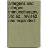 Allergens and Allergen Immunotherapy, 3rd ed., Revised and Expanded door Lockey Lockey