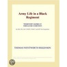 Army Life in a Black Regiment (Webster''s Korean Thesaurus Edition) door Inc. Icon Group International