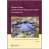 Climate Change and Terrestrial Carbon Sequestration in Central Asia by Unknown