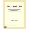 Diary, April 1668 (Webster''s Chinese Simplified Thesaurus Edition) by Inc. Icon Group International