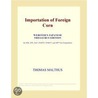Importation of Foreign Corn (Webster''s Japanese Thesaurus Edition) by Inc. Icon Group International