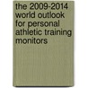 The 2009-2014 World Outlook for Personal Athletic Training Monitors door Inc. Icon Group International