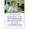 A Teaching Assistant''s Guide to Managing Behaviour in the Classroom door Susan Bentham