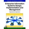 Enterprise Information Systems Design, Implementation and Management by Unknown