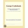 George Cruikshank (Webster''s Chinese Traditional Thesaurus Edition) by Inc. Icon Group International