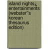 Island Nights¿ Entertainments (Webster''s Korean Thesaurus Edition) door Inc. Icon Group International