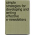 Simple Strategies for Developing and Writing Effective E-Newsletters