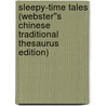 Sleepy-Time Tales (Webster''s Chinese Traditional Thesaurus Edition) door Inc. Icon Group International