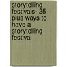 Storytelling Festivals- 25 Plus Ways To Have A Storytelling Festival by Story Time Stories That Rhyme