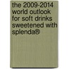 The 2009-2014 World Outlook for Soft Drinks Sweetened with Splenda® door Inc. Icon Group International