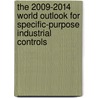 The 2009-2014 World Outlook for Specific-Purpose Industrial Controls door Inc. Icon Group International