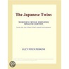 The Japanese Twins (Webster''s Chinese Simplified Thesaurus Edition) door Inc. Icon Group International