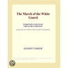 The March of the White Guard (Webster''s Japanese Thesaurus Edition) door Inc. Icon Group International