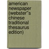 American Newspaper (Webster''s Chinese Traditional Thesaurus Edition) door Inc. Icon Group International