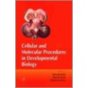 Cellular and Molecular Procedures in Developmental Biology; Volume 34 door Roger Pedersen