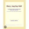 Diary, Aug-Sep 1660 (Webster''s Chinese Simplified Thesaurus Edition) door Inc. Icon Group International