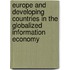 Europe and Developing Countries in the Globalized Information Economy