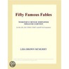 Fifty Famous Fables (Webster''s Chinese Simplified Thesaurus Edition) door Inc. Icon Group International