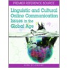Linguistic and Cultural Online Communication Issues in the Global Age door Onbekend