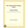 Mrs. Wiggs of the Cabbage Patch (Webster''s French Thesaurus Edition) by Inc. Icon Group International