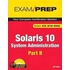 Solaris 10 System Administration Exam Prep (exam Cx-310-202), Part Ii