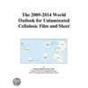 The 2009-2014 World Outlook for Unlaminated Cellulosic Film and Sheet by Inc. Icon Group International