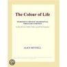 The Colour of Life (Webster''s Chinese Traditional Thesaurus Edition) door Inc. Icon Group International