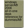 Windows ServerÂ® 2008 All-In-One Desk Reference For DummiesÂ® by John Paul Mueller