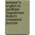 Webster''s English to Sardinian (Logudorese Dialect) Crossword Puzzles