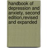 Handbook Of Depression And Anxiety, Second Edition,Revised And Expanded door Siegfried Kasper