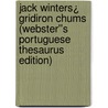 Jack Winters¿ Gridiron Chums (Webster''s Portuguese Thesaurus Edition) door Inc. Icon Group International