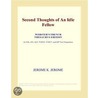 Second Thoughts of An Idle Fellow (Webster''s French Thesaurus Edition) door Inc. Icon Group International