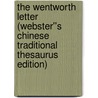 The Wentworth Letter (Webster''s Chinese Traditional Thesaurus Edition) by Inc. Icon Group International