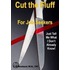 Cut The Fluff For Job Seekers - Just Tell Me What I Don''t Already Know!