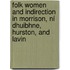 Folk Women and Indirection in Morrison, Ní Dhuibhne, Hurston, and Lavin