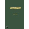 Functional Integration and Quantum Physics. Pure and Applied Mathematics door Barry Simon