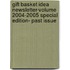 Gift Basket Idea Newsletter-Volume 2004-2005 Special Edition- Past Issue