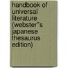 Handbook of Universal Literature (Webster''s Japanese Thesaurus Edition) by Inc. Icon Group International