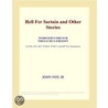 Hell Fer Sartain and Other Stories (Webster''s French Thesaurus Edition) by Inc. Icon Group International