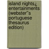 Island Nights¿ Entertainments (Webster''s Portuguese Thesaurus Edition) door Inc. Icon Group International