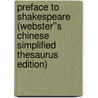 Preface to Shakespeare (Webster''s Chinese Simplified Thesaurus Edition) by Inc. Icon Group International