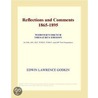 Reflections and Comments 1865-1895 (Webster''s French Thesaurus Edition) door Inc. Icon Group International