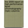 The 2009 Report On High-performance Liquid Chromatography (hplc) Columns by Inc. Icon Group International