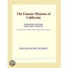 The Famous Missions of California (Webster''s Spanish Thesaurus Edition) door Inc. Icon Group International