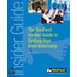 The WetFeet Insider Guide to Getting Your Ideal Internship, 2004 edition