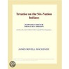Treatise on the Six-Nation Indians (Webster''s French Thesaurus Edition) door Inc. Icon Group International