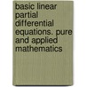 Basic Linear Partial Differential Equations. Pure and Applied Mathematics door Treves