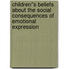 Children''s Beliefs about the Social Consequences of Emotional Expression door Jose Alfonso Feito