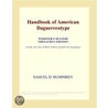 Handbook of American Daguerreotype (Webster''s Spanish Thesaurus Edition) door Inc. Icon Group International