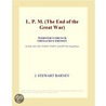 L. P. M. (The End of the Great War) (Webster''s French Thesaurus Edition) by Inc. Icon Group International